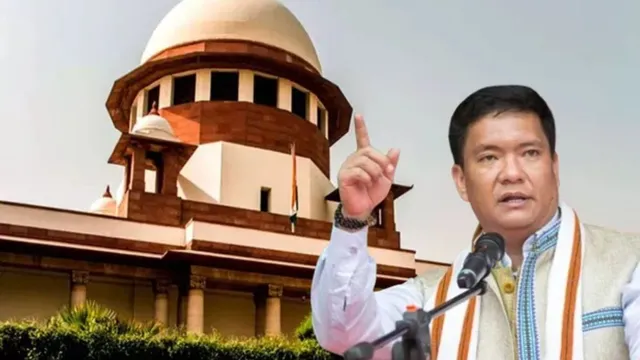 अरुणाचल प्रदेश के CM को SC से झटका, सरकारी ठेकों के मामले में CBI जांच के आदेश